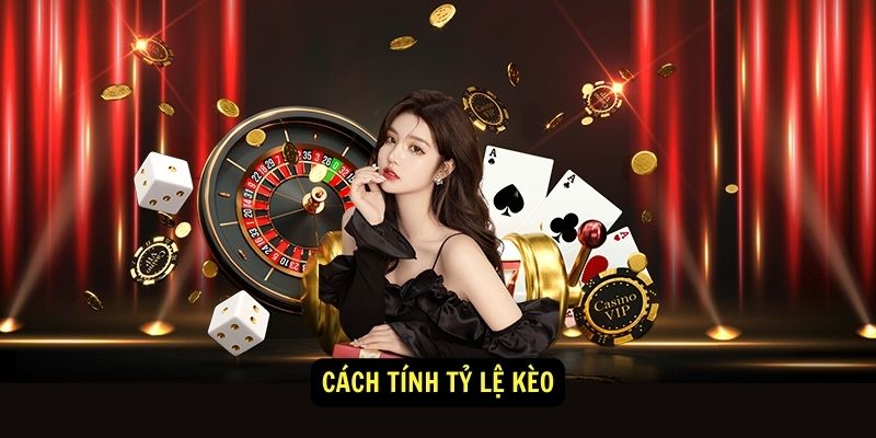 Cách tính tỷ lệ kèo