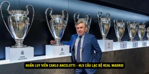 Huan luy vien Carlo Ancelotti HLV cau lac bo Real Madrid