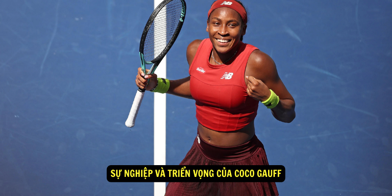 Su Nghiep va Trien Vong cua Coco Gauff