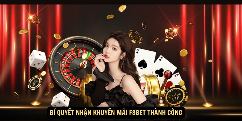 Bi quyet nhan khuyen mai f8bet thanh cong