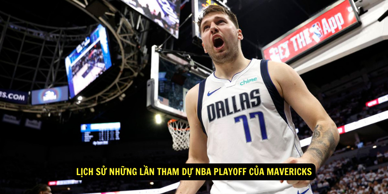 Lich su nhung lan tham du NBA Playoff cua Mavericks