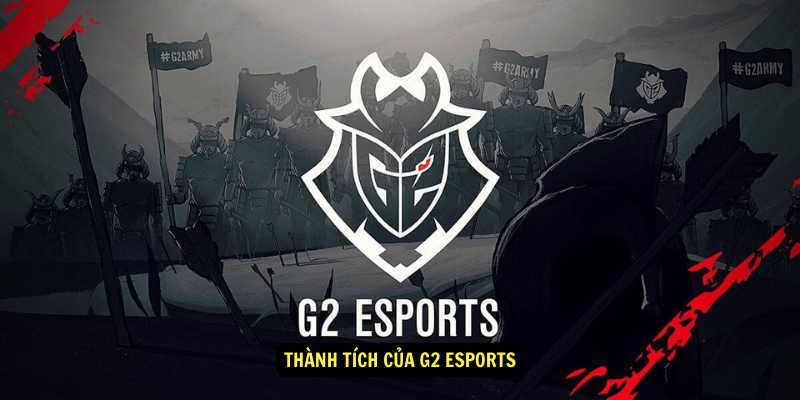 Thành tích của G2 Esports