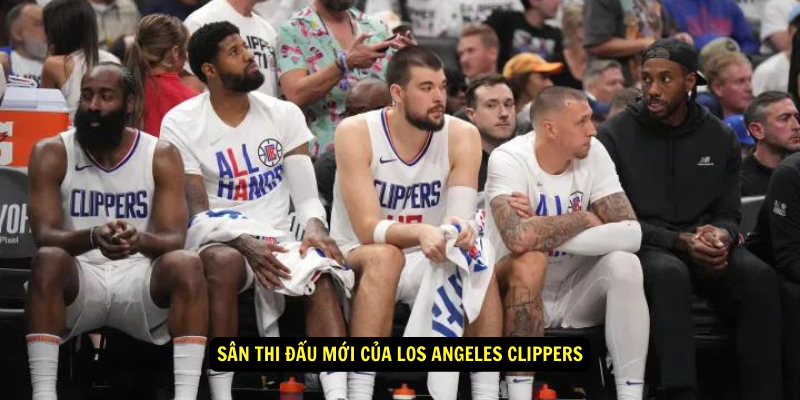 San thi dau moi cua Los Angeles Clippers