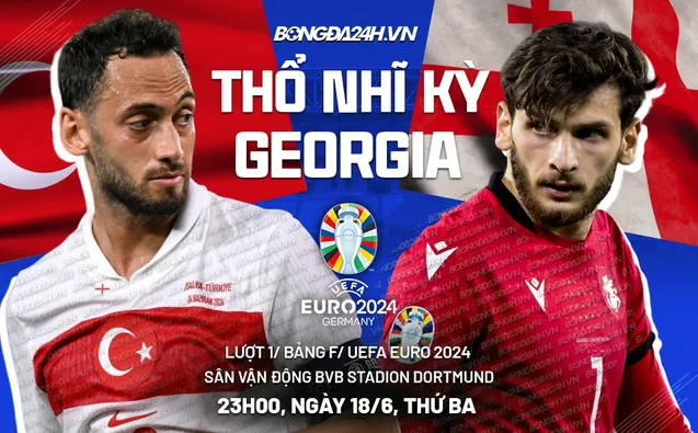 Thổ Nhĩ Kỳ vs Georgia